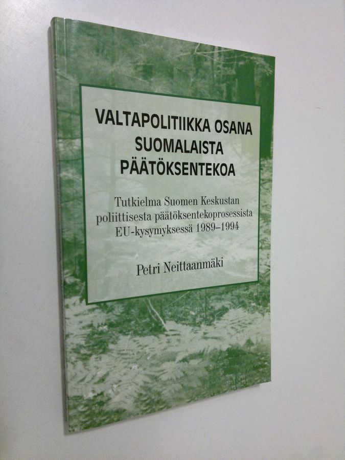 Valtapolitiikka osana suomalaista päätöksentekoa