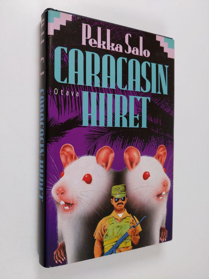 Pekka Salo : Caracasin hiiret : jännitysromaani