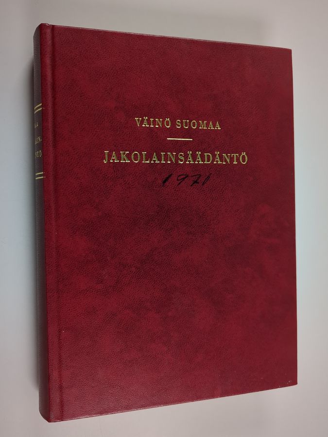 Väinö Suomaa : Jakolainsäädäntö selityksineen