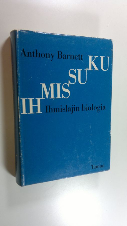Anthony Barnett : Ihmissuku : ihmislajin biologia