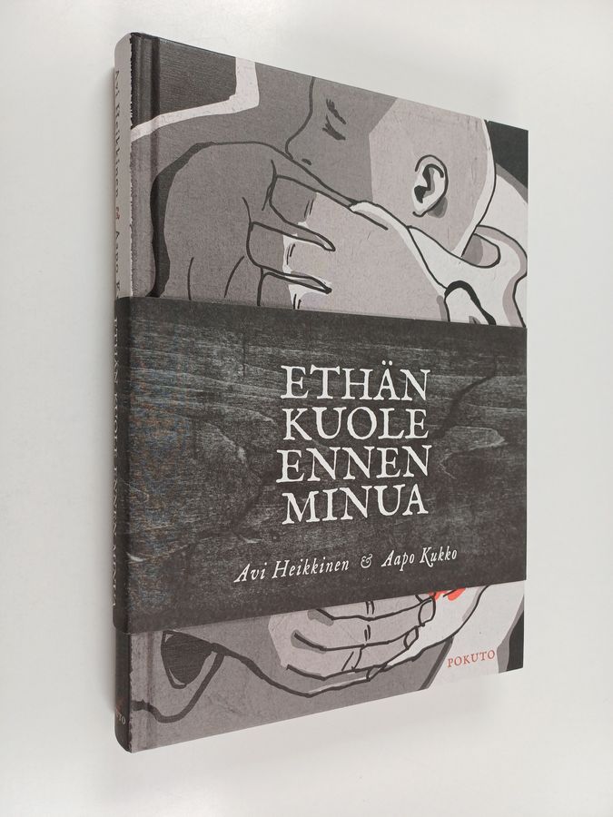 Ethän kuole ennen minua