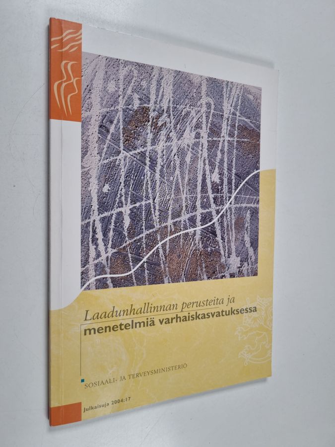 Laadunhallinnan perusteita ja menetelmiä varhaiskasvatuksessa