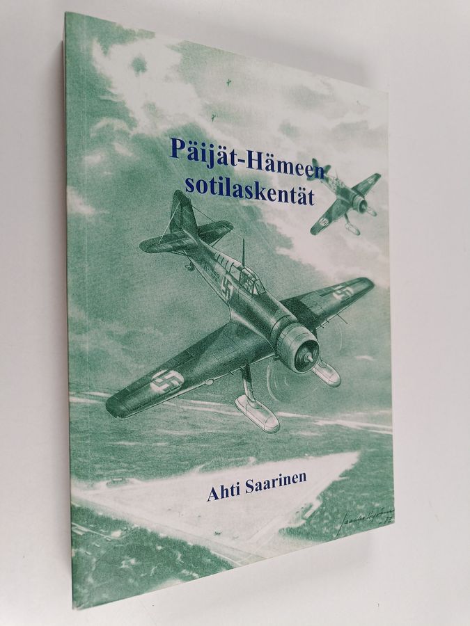 Ahti Saarinen : Päijät-Hämeen sotilaskentät