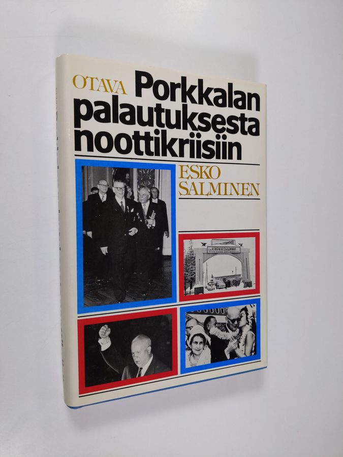 Porkkalan palautuksesta noottikriisiin