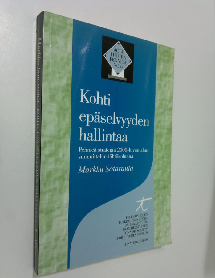 Kohti epäselvyyden hallintaa