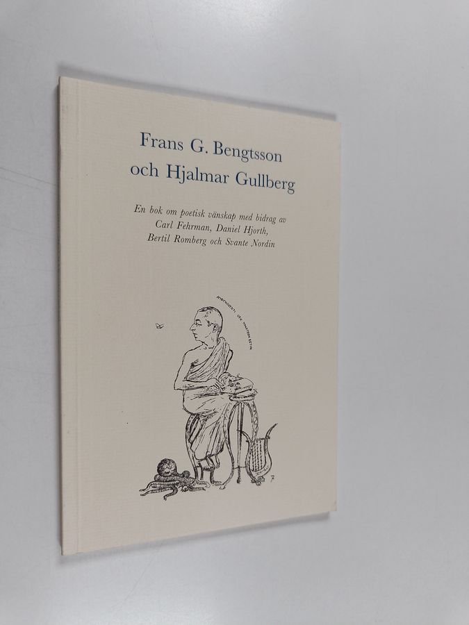 Frans G. Bengtsson och Hjalmar Gullberg