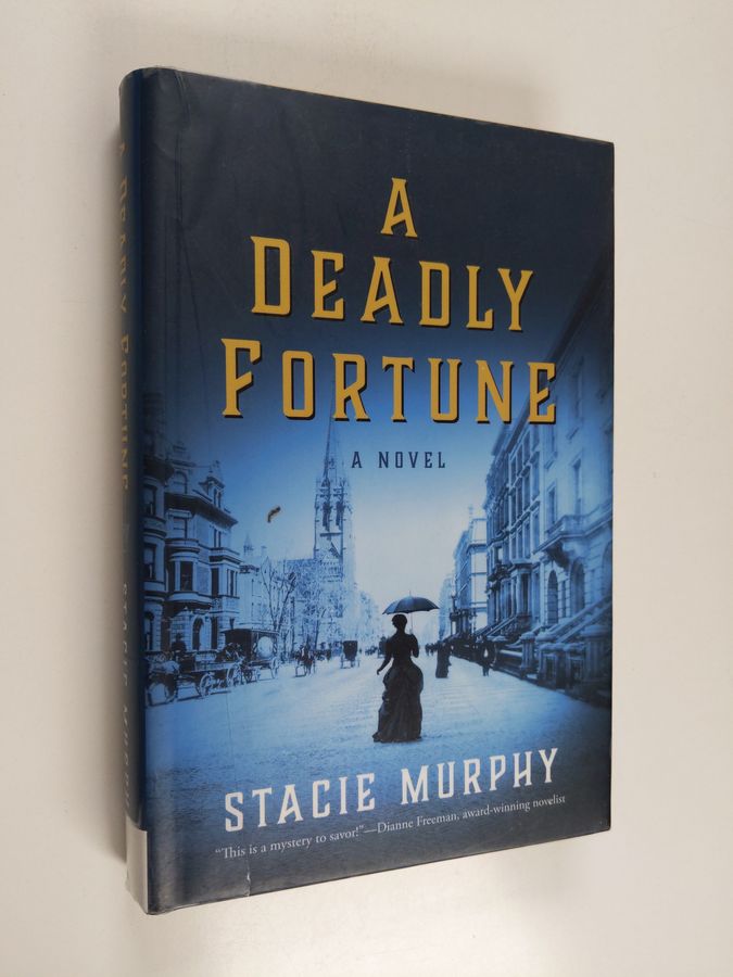 A Deadly Fortune - A Novel