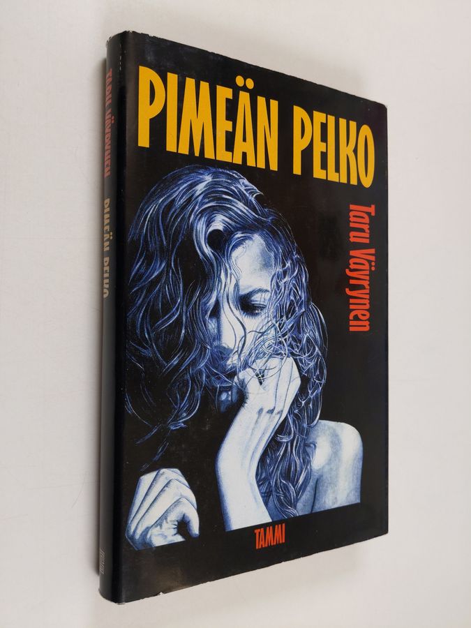 Taru Väyrynen : Pimeän pelko