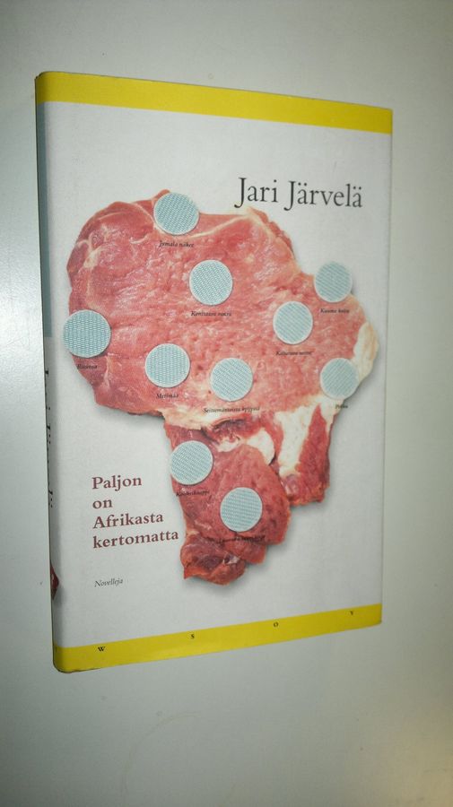 Jari Järvelä : Paljon on Afrikasta kertomatta : novelleja