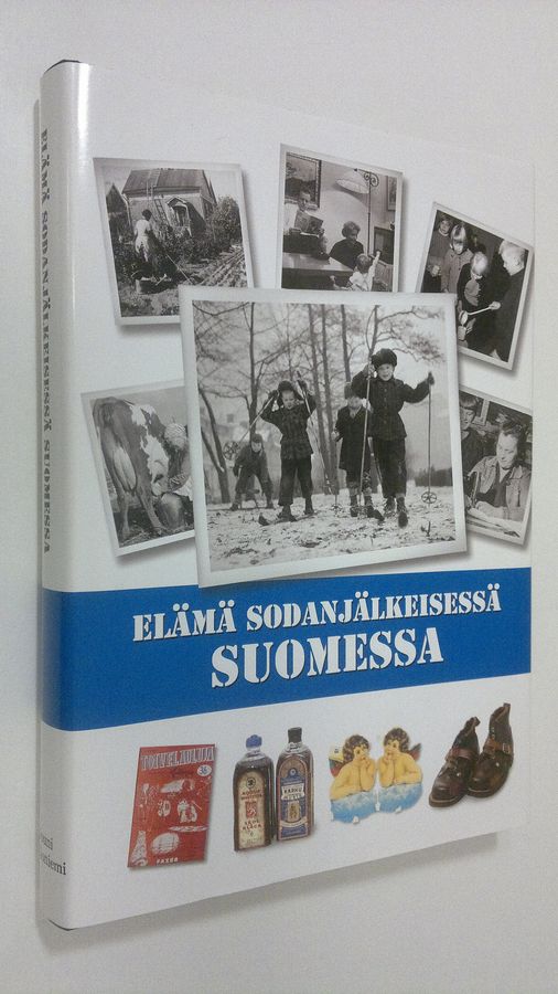 Elämä sodanjälkeisessä Suomessa