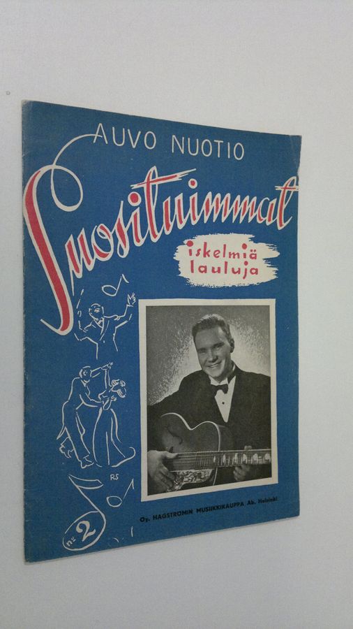 Auvo Nuotio : suosituimmat iskelmiä y.m. lauluja kokoelma n:o 1