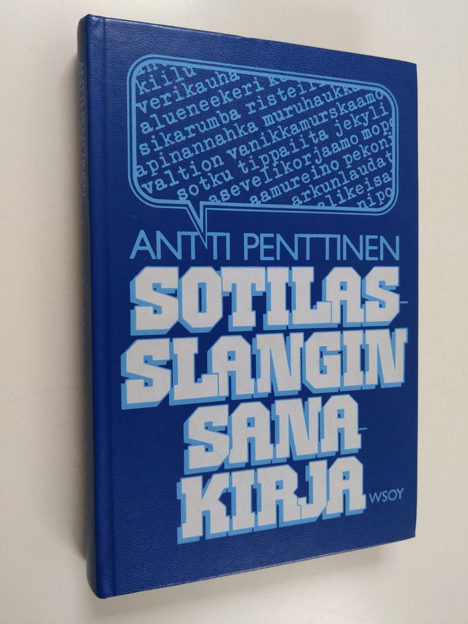 Antti Penttinen : Sotilasslangin sanakirja