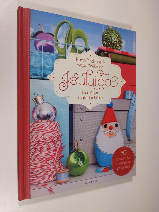 Karin Lindroos : Jouluiloa kierrätysmateriaaleista