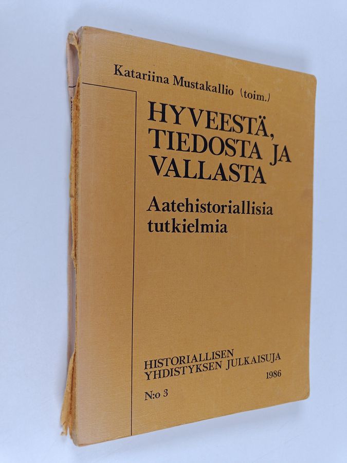 Hyveestä, tiedosta ja vallasta