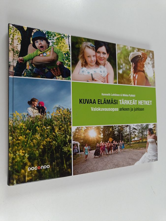 Kuvaa elämäsi tärkeät hetket