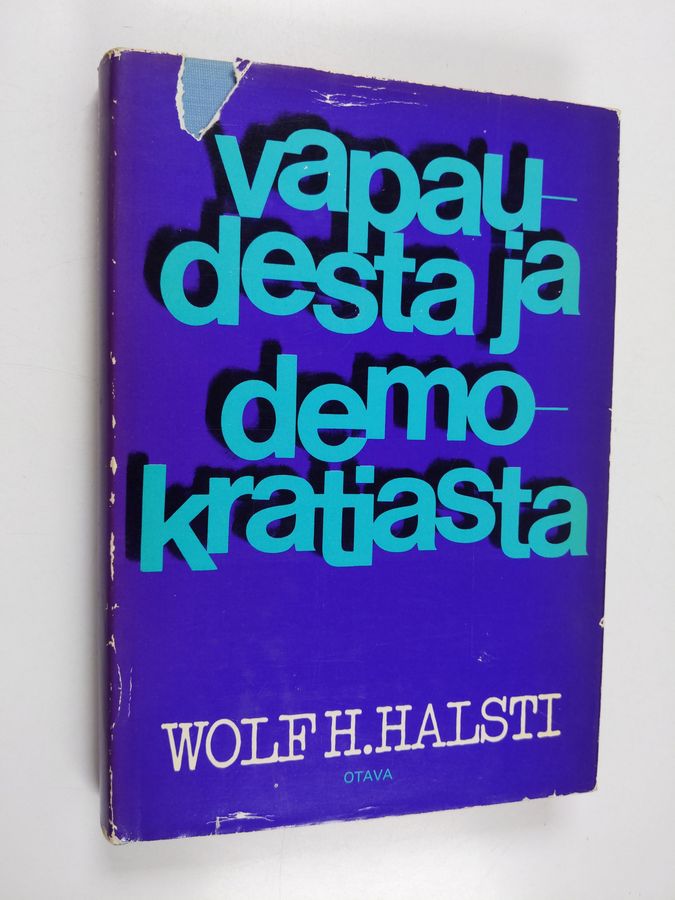 Wolf H. Halsti : Vapaudesta ja demokratiasta