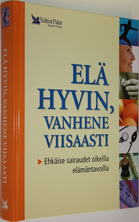 Elä hyvin, vanhene viisaasti