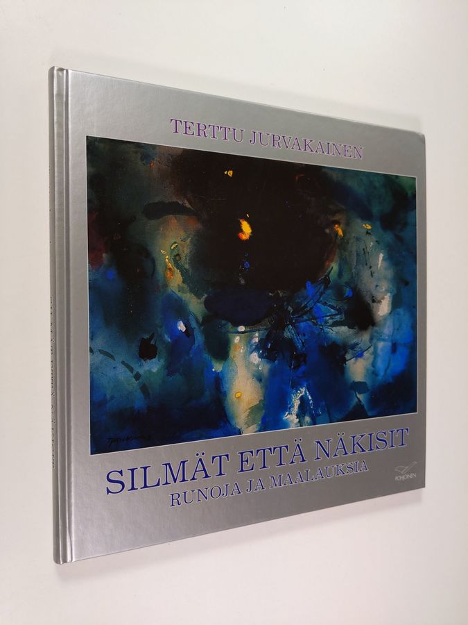 Terttu Jurvakainen : Silmät että näkisit