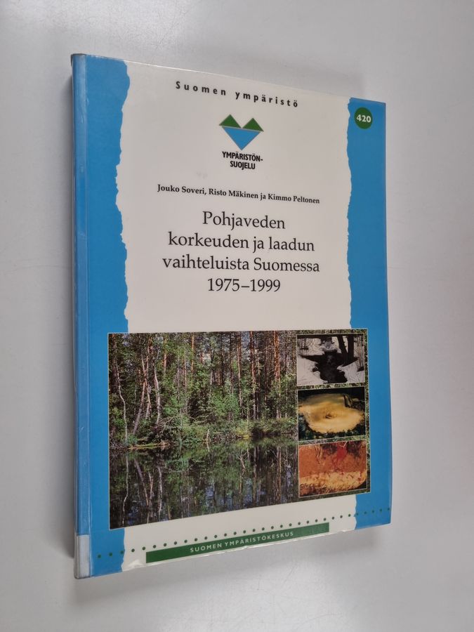 Pohjaveden korkeuden ja laadun vaihteluista Suomessa 1975-1999