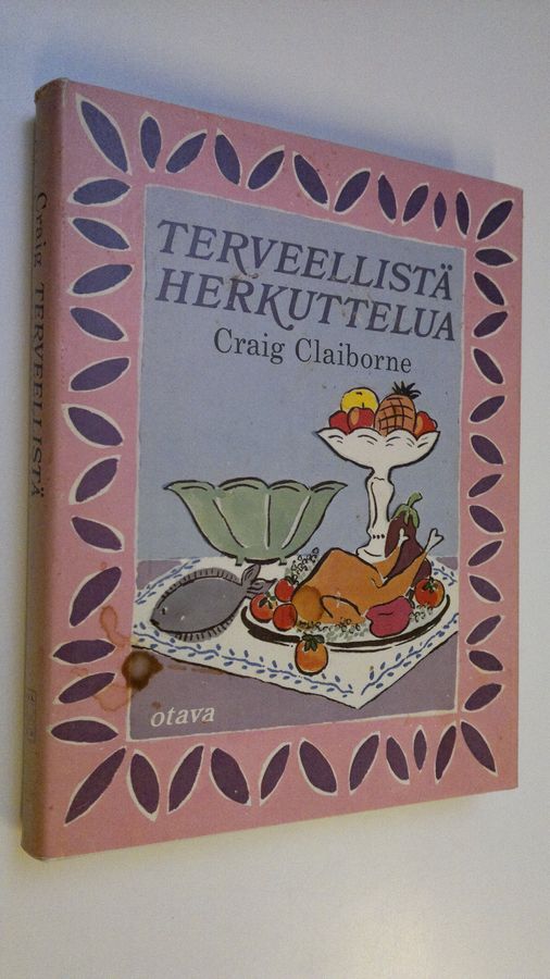 Craig Claiborne : Terveellistä herkuttelua