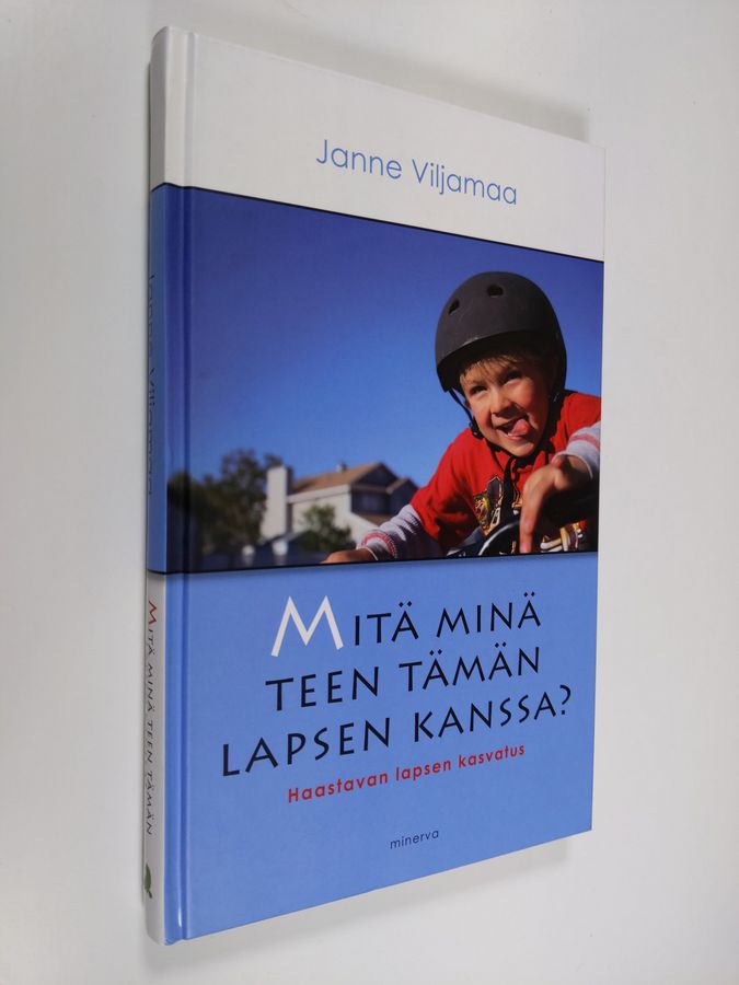 Mitä minä teen tämän lapsen kanssa?