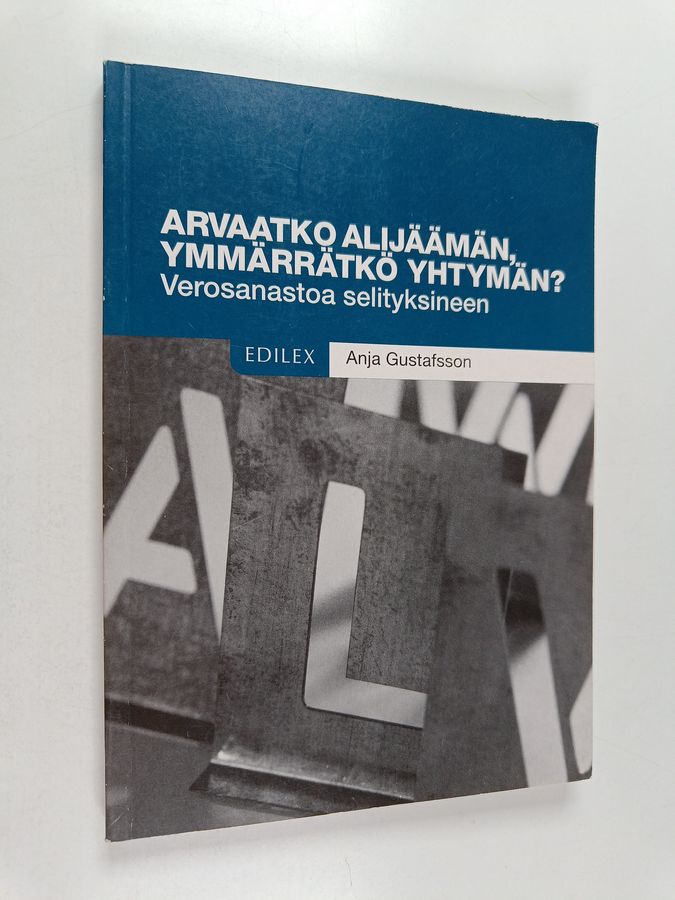Arvaatko alijäämän, ymmärrätkö yhtymän?