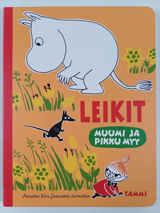 Katariina Heilala : Muumi ja Pikku Myy. Leikit