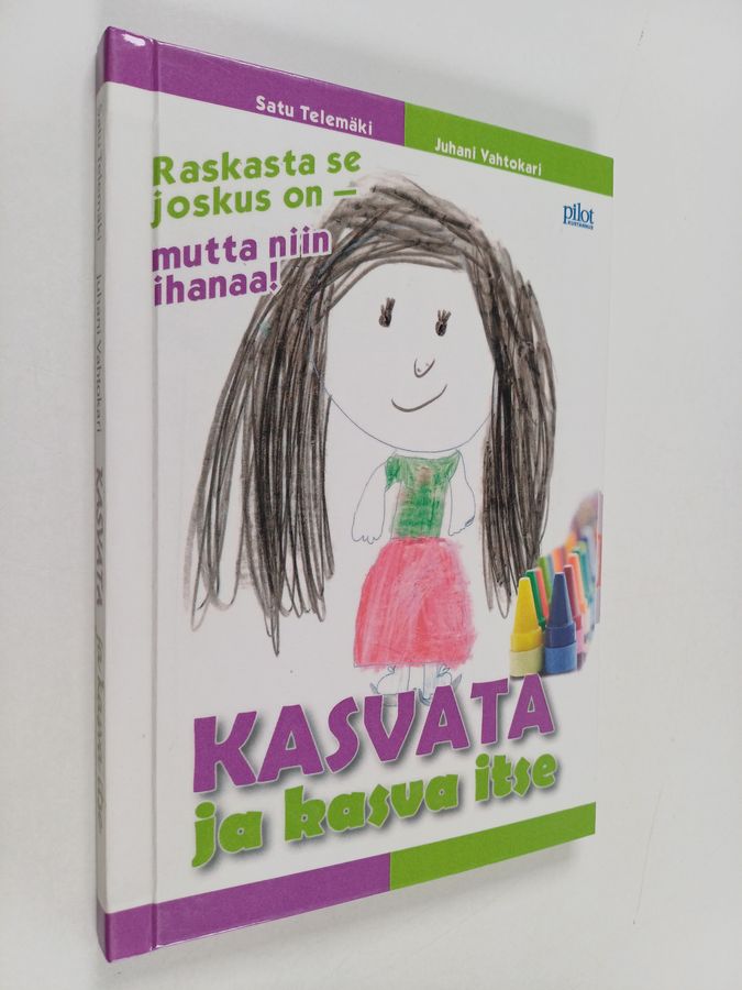 Kasvata ja kasva itse