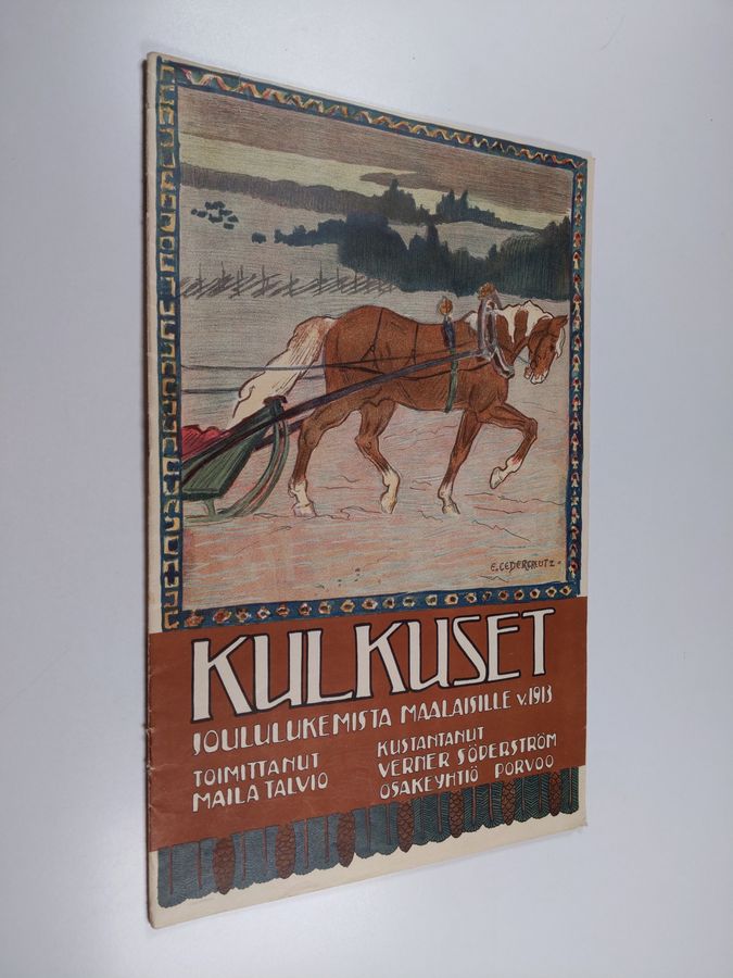 Kulkuset : Joululukemista maalaisille v. 1913