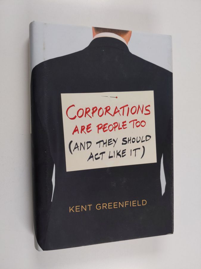 Corporations Are People Too