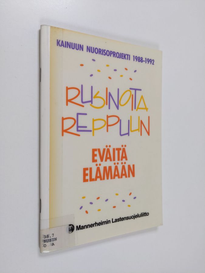 Rusinoita reppuun, eväitä elämään