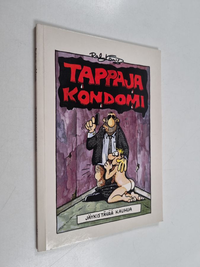 Ralf König : Tappajakondomi : jäykistävää kauhua