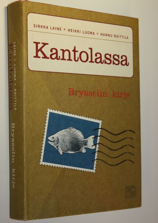 Sirkka Laine : Kantolassa Brysselin kirje