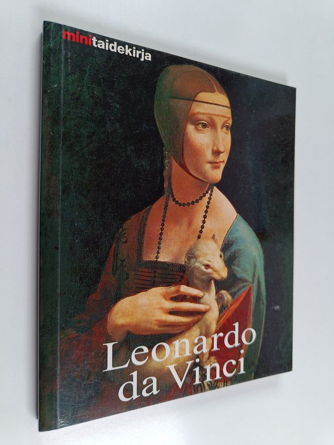 Elke Linda Buchholz : Leonardo da Vinci : elämä ja tuotanto