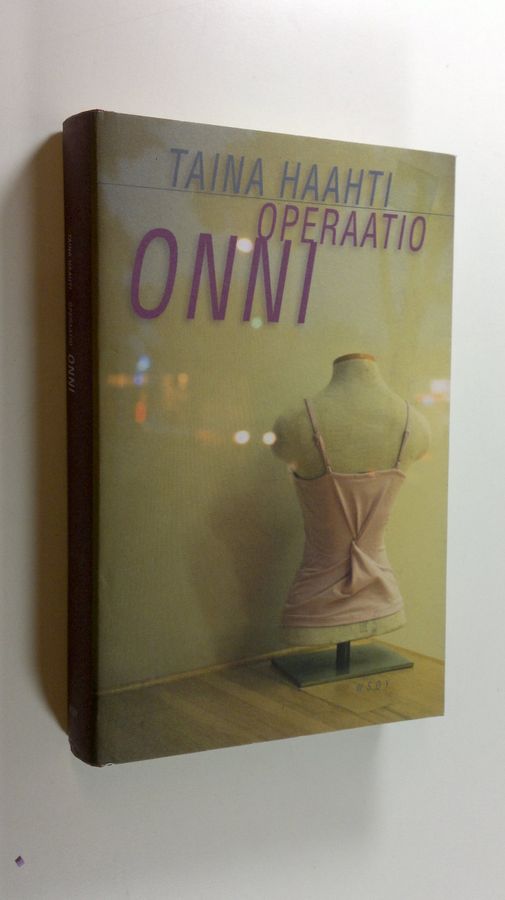 Taina Haahti : Operaatio Onni