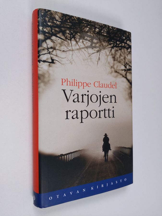 Philippe Claudel : Varjojen raportti