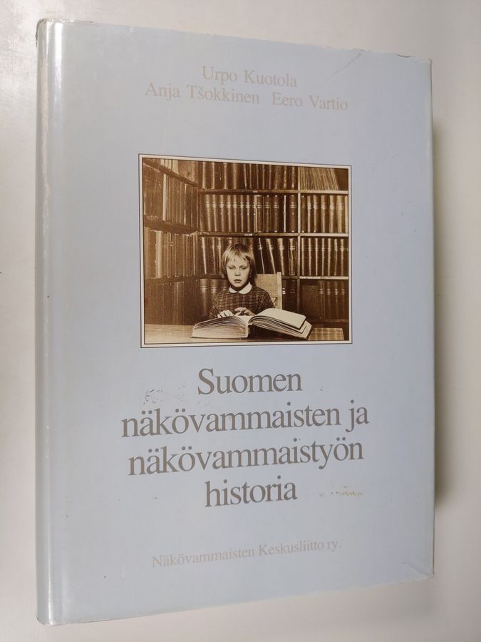Suomen näkövammaisten ja näkövammaistyön historia