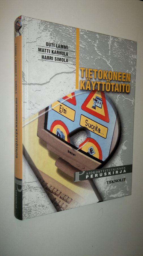 Outi Lammi : Tietokoneen käyttötaito : ajokorttitutkinnon peruskirja