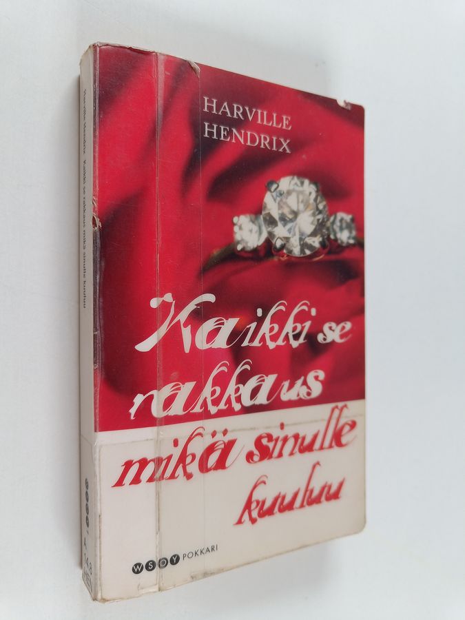 Harville Hendrix : Kaikki se rakkaus mikä sinulle kuuluu