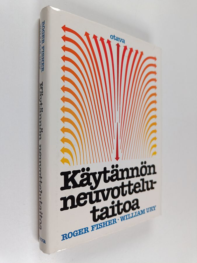 William Ury & Roger Fisher : Käytännön neuvottelutaitoa