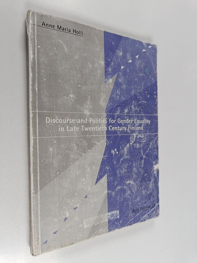 Discourse and politics for gender equality in late twentieth century Finland