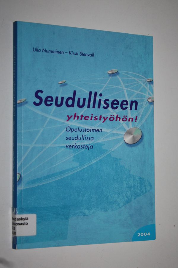 Seudulliseen yhteistyöhön!