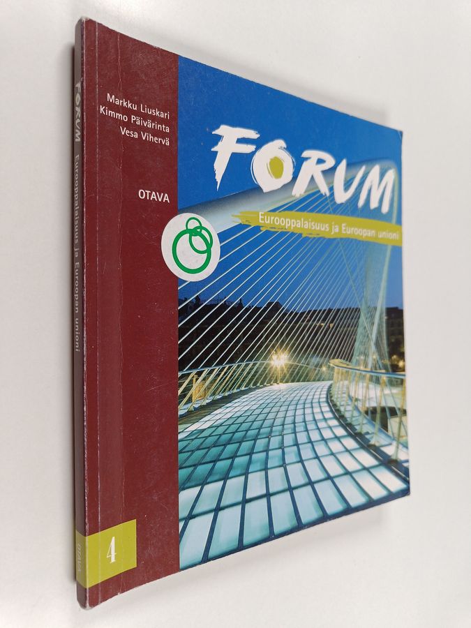 Forum 4 : Eurooppalaisuus ja Euroopan unioni