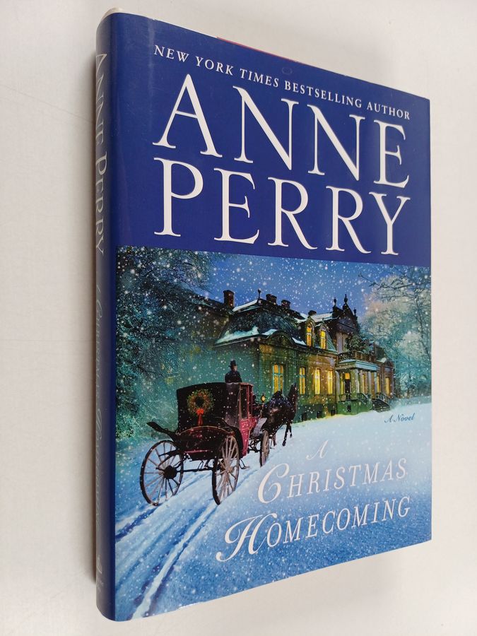 Anne Perry : A Christmas Homecoming - A Novel