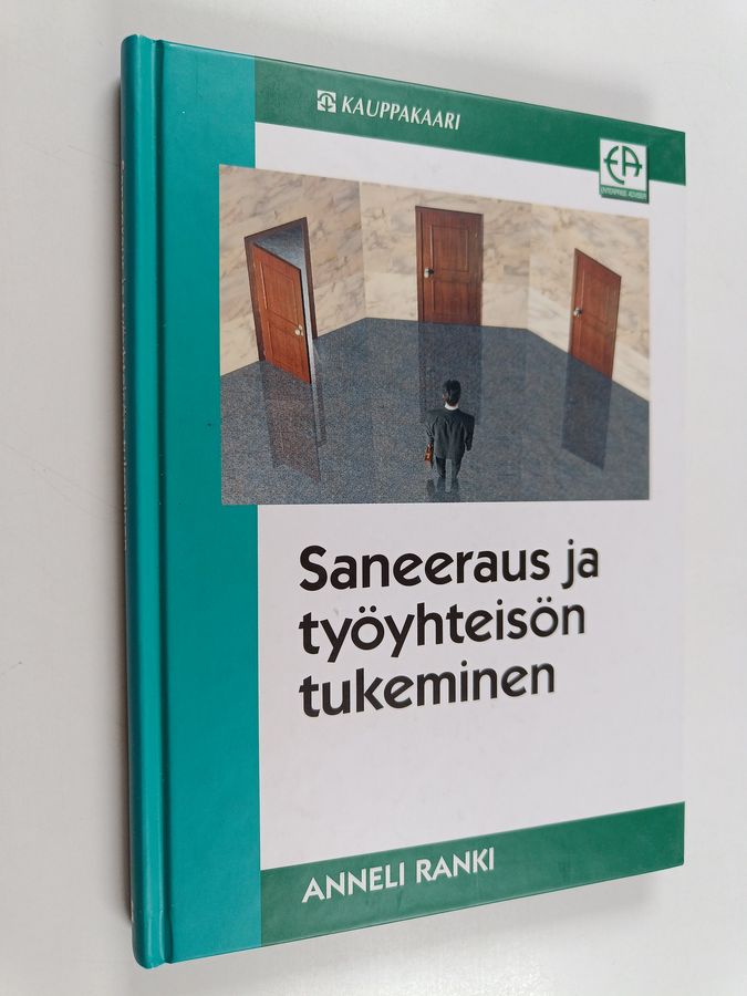 Saneeraus ja työyhteisön tukeminen