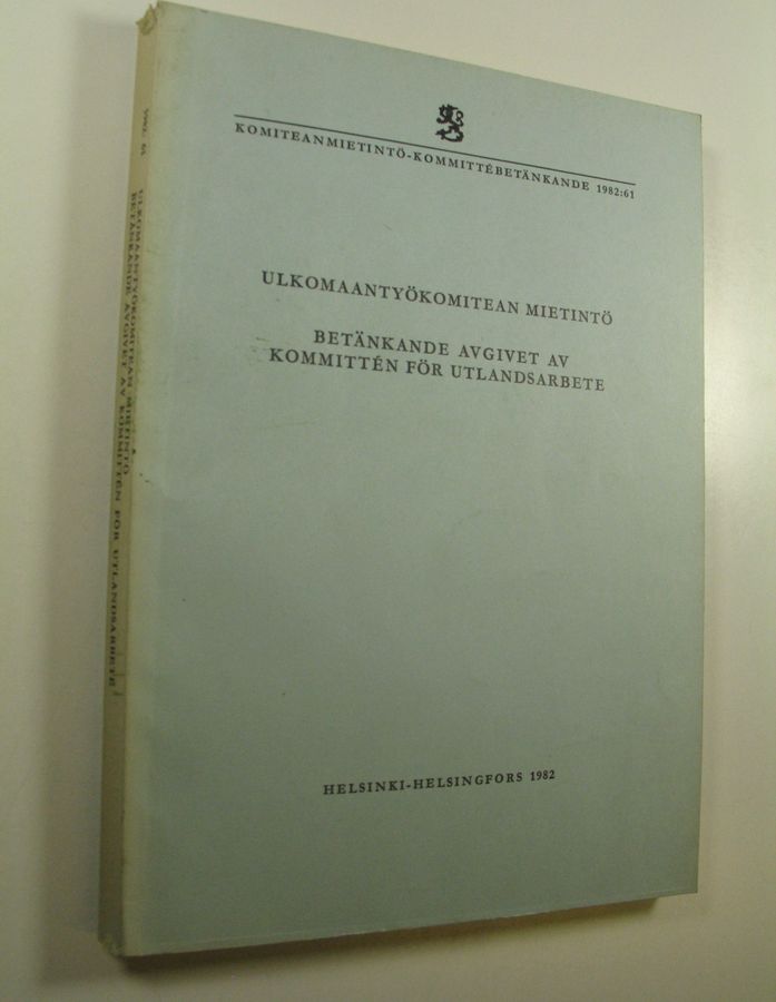 Ulkomaantyökomitean mietintö =