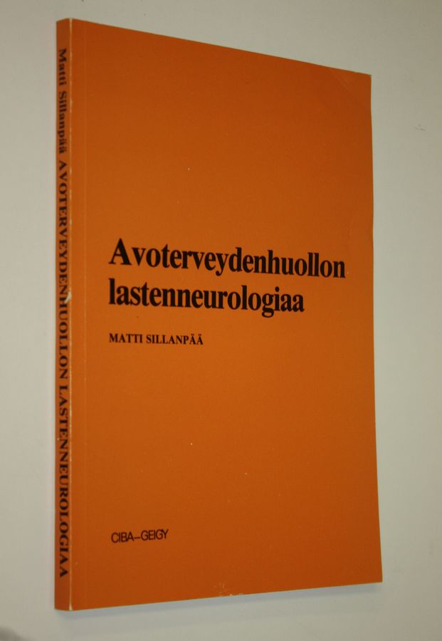 Matti Sillanpää : Avoterveydenhuollon lastenneurologiaa