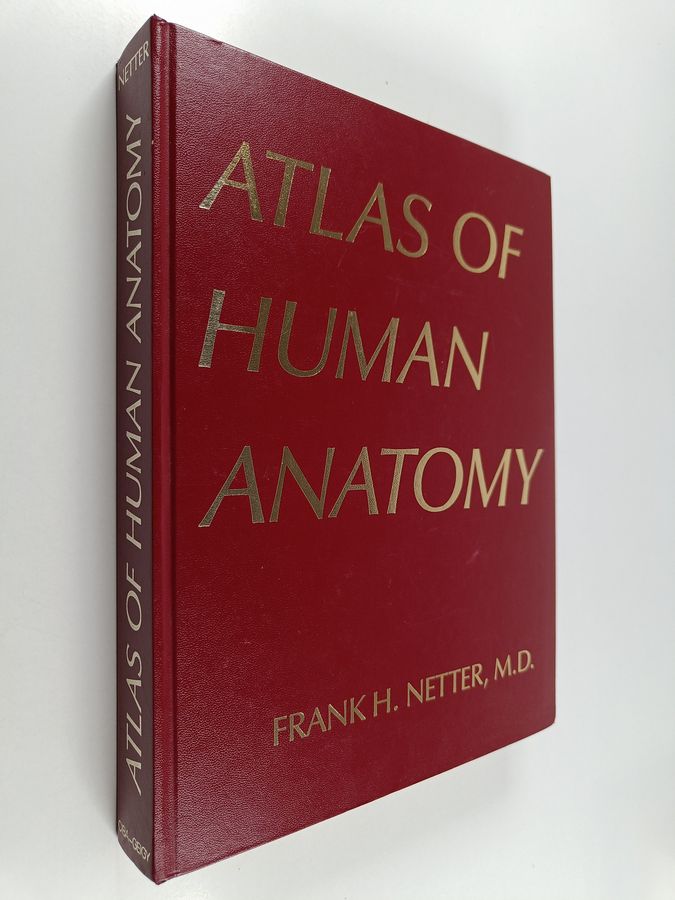 Frank H. Netter : Atlas of human anatomy