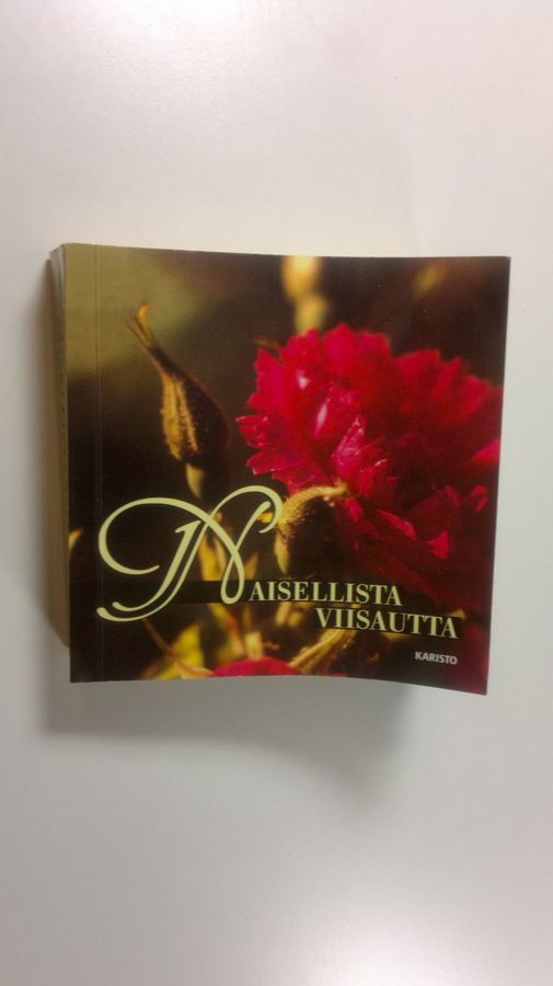 Susan (toim.) Feuer : Naisellista viisautta