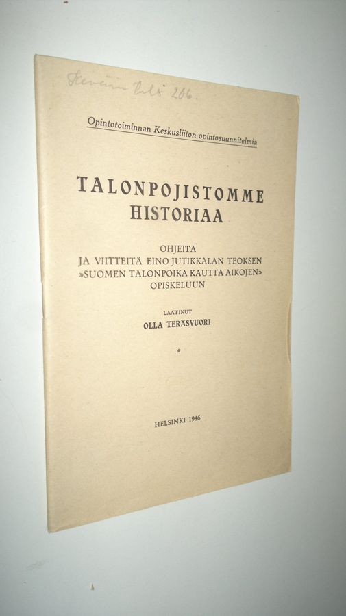 Talonpojistomme historiaa : ohjeita ja viitteitä Eino Jutikkalan teoksen Suomen talonpoika kautta aikojen opiskeluun